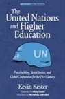 Kevin Kester, Tbd - The United Nations and Higher Education