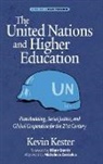 Kevin Kester, Tbd - The United Nations and Higher Education