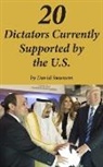 David C. N. Swanson, Tbd - 20 Dictators Currently Supported by the U.S