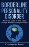 Christopher Rance, Tbd - Borderline Personality Disorder