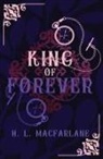 H. L. Macfarlane - King of Forever