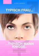 Horst Hanisch - Typisch Frau - Typisch Mann Knigge 2100
