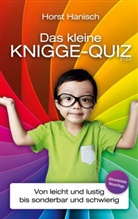 Horst Hanisch - Das kleine Knigge-Quiz 2100