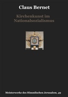Claus Bernet - Kirchenkunst im Nationalsozialismus
