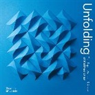 Eric Broug, Eric Brough, Matthew Shlian - Unfolding The Paper Art and Science of Matthew Shlian (Hardback)