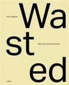 Glen Adamson, Katie Treggiden - Wasted