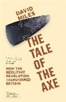 David Miles - The Tale of the Axe