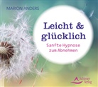 Marion Anders - Leicht & glücklich, Audio-CD (Audio book)