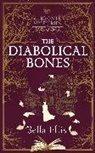 Bella Ellis - The Diabolical Bones
