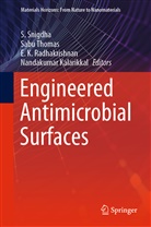 E K Radhakrishnan et al, Nandakumar Kalarikkal, E. K. Radhakrishnan, S. Snigdha, Sab Thomas, Sabu Thomas - Engineered Antimicrobial Surfaces