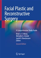 Michelle G. Arnold, Jacob O. Boeckmann, Michell G Arnold, Michelle G Arnold, Jacob O Boeckmann, Brian J. -F. Wong... - Facial Plastic and Reconstructive Surgery
