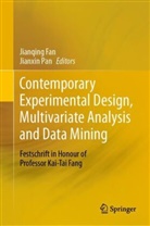 Jianqin Fan, Jianqing Fan, Pan, Pan, Jianxin Pan, Jian-Xin Pan - Contemporary Experimental Design, Multivariate Analysis and Data Mining