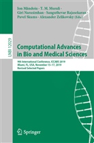 M Murali, T M Murali, Ion M¿ndoiu, Ion Mandoiu, Ion I. Mandoiu, T. M. Murali... - Computational Advances in Bio and Medical Sciences