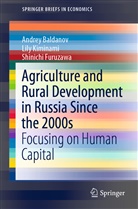 Andre Baldanov, Andrey Baldanov, Shinichi Furuzawa, Lil Kiminami, Lily Kiminami - Agriculture and Rural Development in Russia Since the 2000s