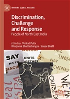 Sanjai Bhatt, Rituparn Bhattacharyya, Rituparna Bhattacharyya, Venkat Pulla - Discrimination, Challenge and Response