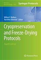 Wille F Wolkers, Willem F Wolkers, Oldenhof, Oldenhof, Harriette Oldenhof, Harriëtte Oldenhof... - Cryopreservation and Freeze-Drying Protocols