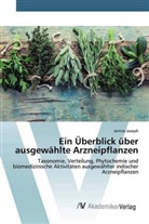Jerrine Joseph - Ein Überblick über ausgewählte Arzneipflanzen