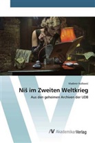 Vladimir Vu¿kovi¿, Vladimir Vuckovic - Nis im Zweiten Weltkrieg