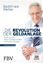 Gottfried Heller - Die Revolution der Geldanlage