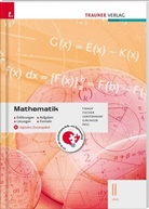 Wolfgang Fischer, Kathrin Gerstendorf, Helmut Girlinger, Markus Paul, Friedrich Tinhof - Mathematik II HAK + digitales Zusatzpaket - Erklärungen, Aufgaben, Lösungen, Formeln
