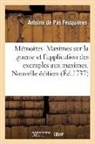 Antoine De Pas Feuquières, Feuquieres-a p - Memoires. maximes sur la guerre