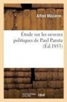 Alfred Mézières, Mezieres-A - Etude sur les oeuvres politiques