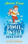Anne Fine, Fine Anne, M Sam Usher, Sam Usher - Jamie and Angus Together