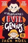 Jack Noel, Noel Jack, Jack Noel, Noel Jack - My Headteacher Is an Evil Genius