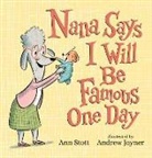 Ann Stott, Andrew Joyner, Joyner Andrew - Nan Says I Will Be Famous One Day
