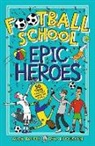Alex Bellos, Ben Lyttleton, Spike Gerrell - Football School Epic Stories