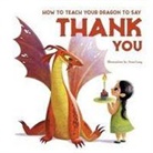 Eleonora Fornasari, Anna Lang - How to Teach Your Dragon to Say Thank You