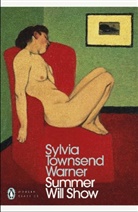 Sylvia Townsend Warner - Summer Will Show