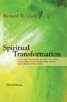 Richard W. Clark - Spiritual Transformation