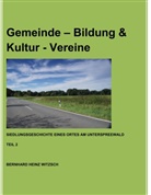 Bernhard Heinz Witzsch - Gemeinde - Bildung & Kultur - Vereine