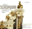 Robert Schumann - Die Werke für Pedalflügel oder Orgel (Audio book)