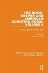 Richard P. Brief, Richard P Brief, Richard P. Brief - Book-Keeper and American Counting-Room Volume 4