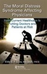Eldo E. Frezza, Mba Frezza, MD Frezza, MD MBA FACS Eldo E. Frezza, Eldo Frezza MD MBA FACS - Moral Distress Syndrome Affecting Physicians