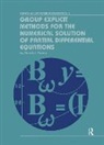 David J. Evans - Group Explicit Methods for the Numerical Solution of Partial Differential Equations