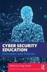 Greg Austin, Greg Austin - Cyber Security Education