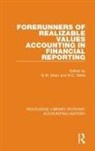 G.w. Wells Dean, G W Dean, G.W. Dean, M C Wells, M.C. Wells - Forerunners of Realizable Values Accounting in Financial Reporting