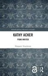 Margaret Henderson, Margaret (University of Queensland Henderson, Henderson Margaret - Kathy Acker