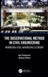 Tony O’Brien, Anthony O'Brien, Alan Powderham, Alan (Consulting Engineer Powderham - Observational Method in Civil Engineering