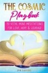 P. K. Davies, Tbd - The Cosmic Playbook