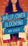 Rivers Amy, Amy Rivers, Tbd - Wallflower Blooming