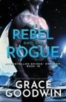 Grace Goodwin, Tbd - The Rebel and the Rogue