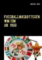 Michael Graf - Fussballmaskottchen