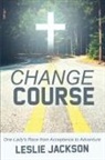 Leslie Jackson - Change Course