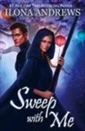 Ilona Andrews, Tbd - Sweep with Me