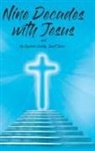 William Alvis Patrick - Nine Decades with Jesus