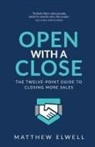 Matthew Elwell, Tbd - Open with a Close